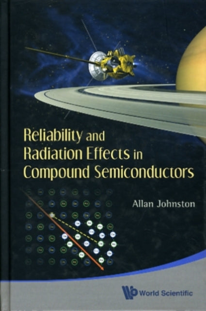 Reliability And Radiation Effects In Compound Semiconductors