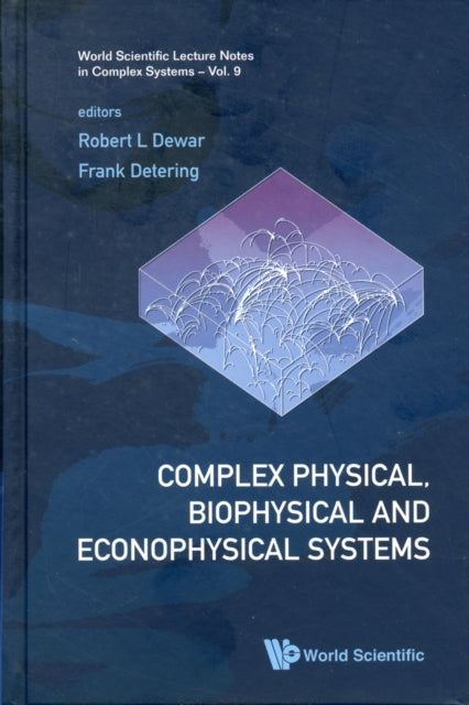 Complex Physical, Biophysical And Econophysical