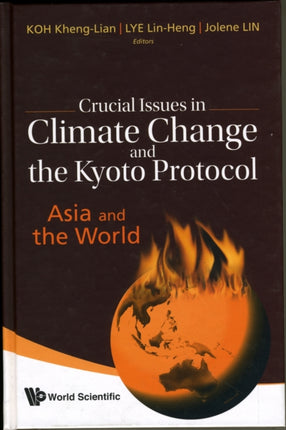 Crucial Issues In Climate Change And The Kyoto