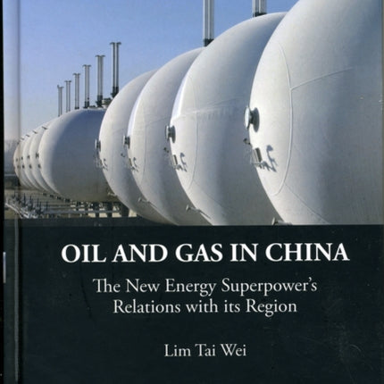 Oil And Gas In China: The New Energy Superpower's