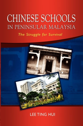 Chinese Schools in Peninsular Malaysia: the