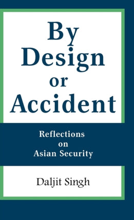 By Design or Accident: Reflections on Asian