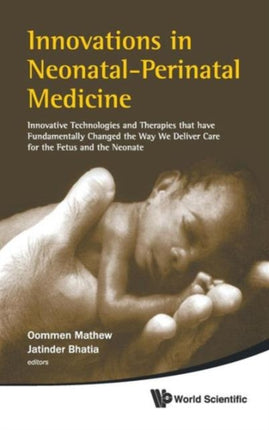 Innovations In Neonatal-perinatal Medicine: