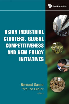 Asian Industrial Clusters, Global Competitiveness
