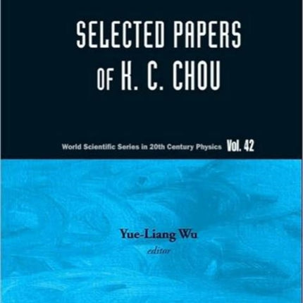 Selected Papers Of K C Chou