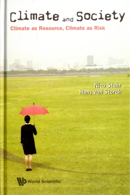 Climate And Society: Climate As Resource, Climate