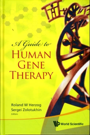 Guide To Human Gene Therapy, A