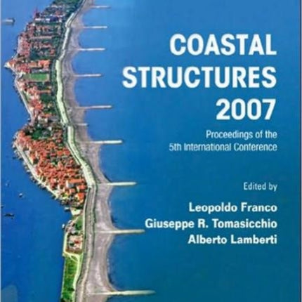 Coastal Structures 2007 - Proceedings Of The 5th International Conference (Cst07) (In 2 Volumes)