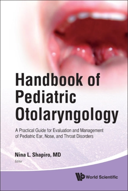 Handbook Of Pediatric Otolaryngology: A Practical