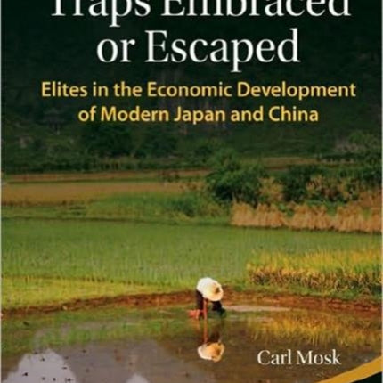 Traps Embraced Or Escaped: Elites In The Economic