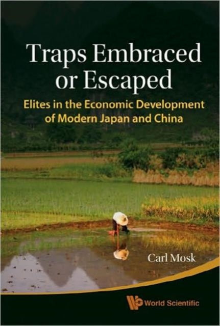 Traps Embraced Or Escaped: Elites In The Economic