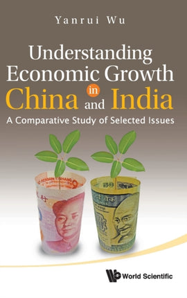 Understanding Economic Growth In China And India: