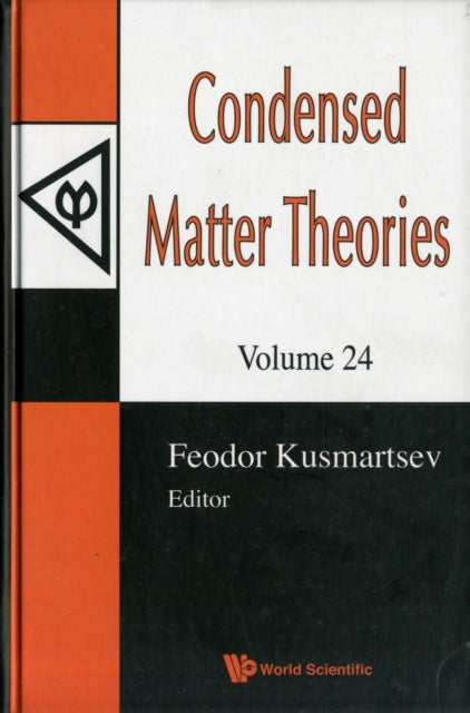 Condensed Matter Theories, Volume 24 (With Cd-rom) - Proceedings Of The 32nd International Workshop