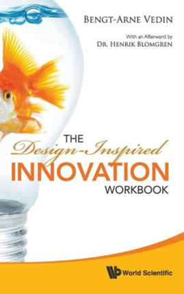 Design-inspired Innovation Workbook, The