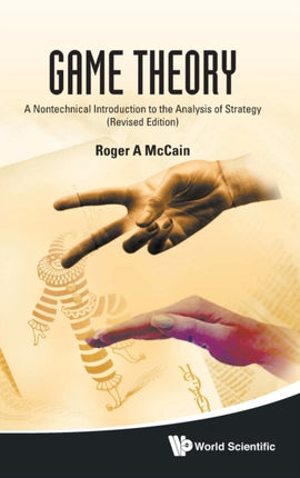 Game Theory: A Nontechnical Introduction To The