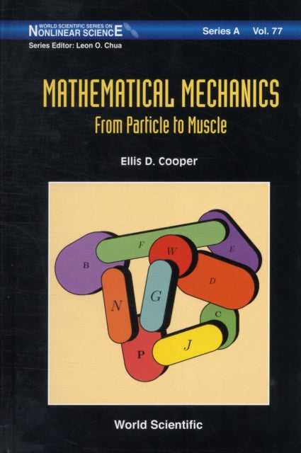 Mathematical Mechanics: From Particle To Muscle