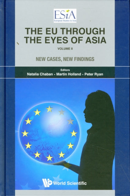 Eu Through The Eyes Of Asia, The - Volume Ii: New