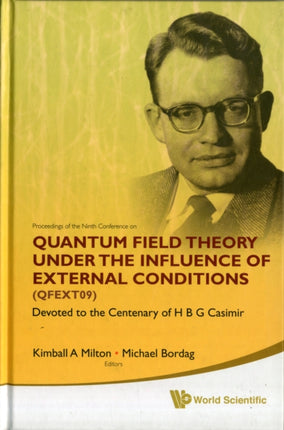 Quantum Field Theory Under The Influence Of