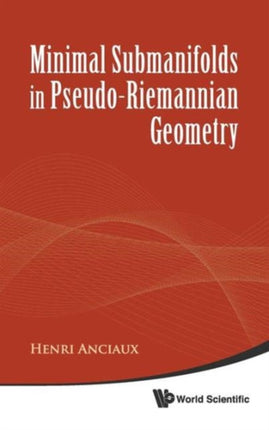 Minimal Submanifolds In Pseudo-riemannian