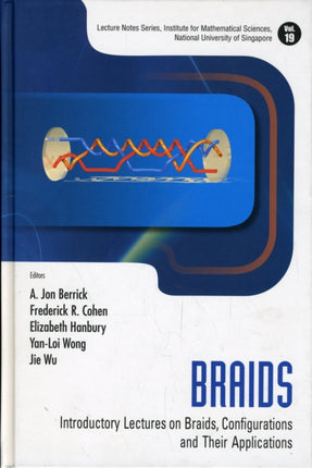 Braids: Introductory Lectures On Braids,