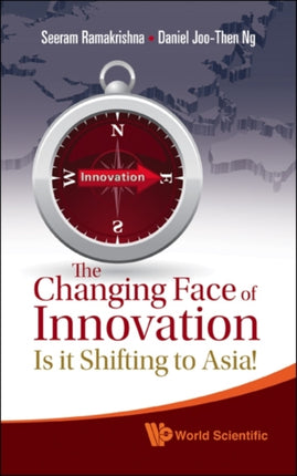 Changing Face Of Innovation, The: Is It Shifting