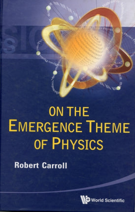 On The Emergence Theme Of Physics