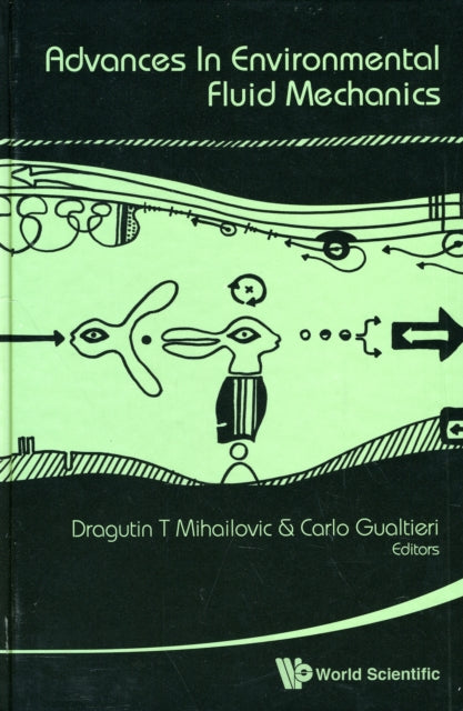 Advances In Environmental Fluid Mechanics