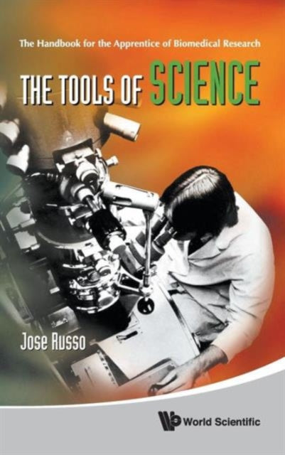 Tools Of Science, The: The Handbook For The