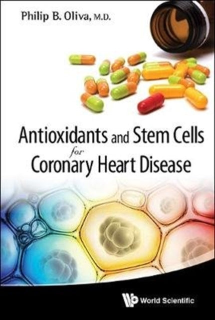 Antioxidants And Stem Cells For Coronary Heart