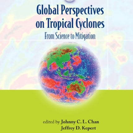 Global Perspectives On Tropical Cyclones: From