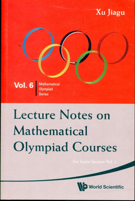 Lecture Notes On Mathematical Olympiad Courses: