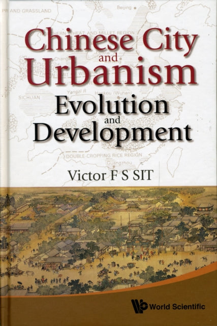 Chinese City And Urbanism: Evolution And