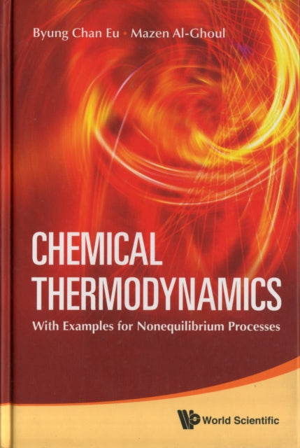 Chemical Thermodynamics: With Examples For