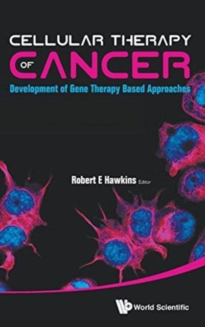 Cellular Therapy Of Cancer: Development Of Gene