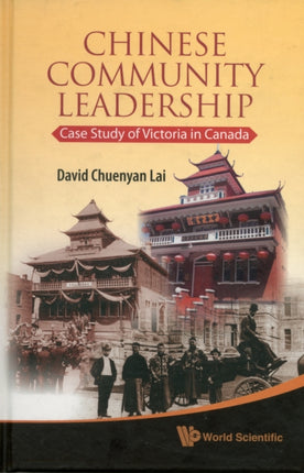 Chinese Community Leadership: Case Study Of