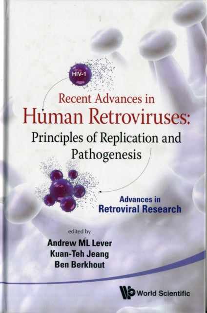 Recent Advances In Human Retroviruses: Principles