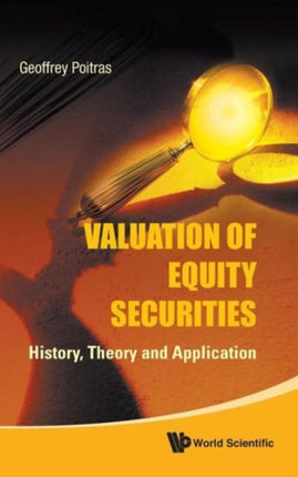 Valuation Of Equity Securities: History, Theory