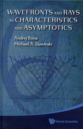 Wavefronts And Rays As Characteristics And