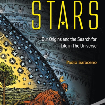 Beyond The Stars: Our Origins And The Search For