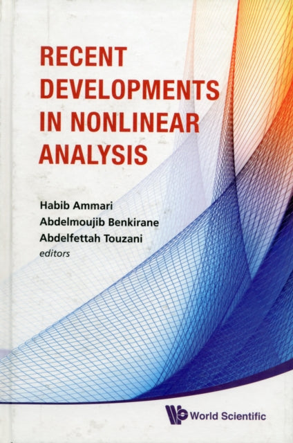 Recent Developments In Nonlinear Analysis -