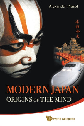 Modern Japan: Origins Of The Mind - Japanese