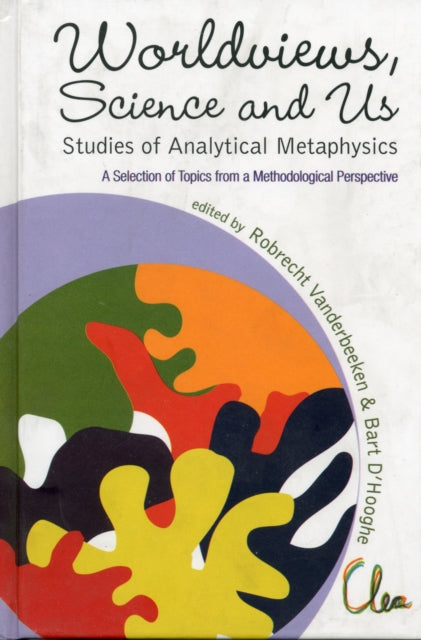 Worldviews, Science And Us: Studies Of Analytical