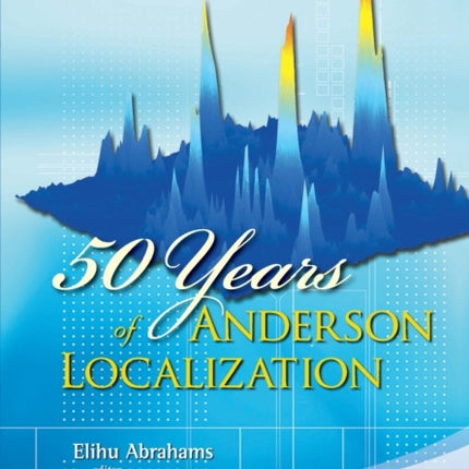 50 Years Of Anderson Localization