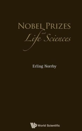 Nobel Prizes And Life Sciences
