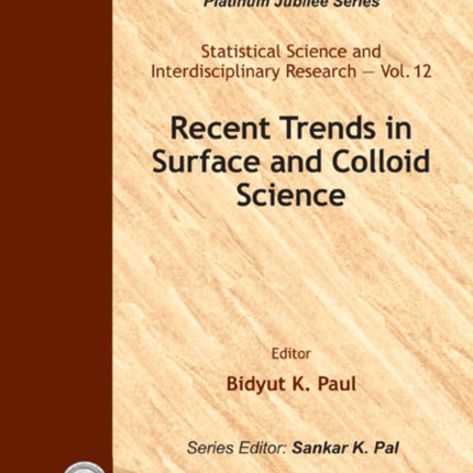 Recent Trends In Surface And Colloid Science