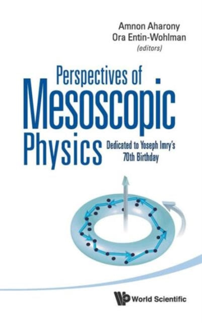 Perspectives Of Mesoscopic Physics: Dedicated To
