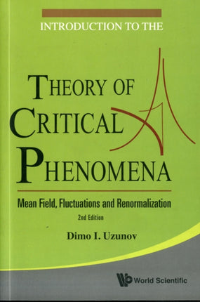 Introduction To The Theory Of Critical Phenomena: