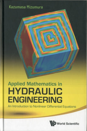 Applied Mathematics In Hydraulic Engineering: An