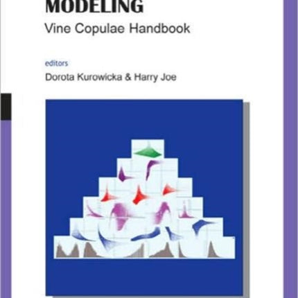 Dependence Modeling: Vine Copula Handbook