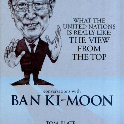 Conversations with Ban Ki-Moon